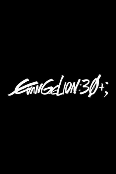 Evangelion 30th Anniversary Special