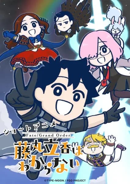 Fate/Grand Order: You've Lost Ritsuka Fujimaru Season 2