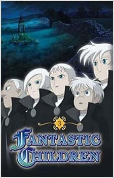 Fantastic Children: Befort no Kodomo-tachi no Sonogo